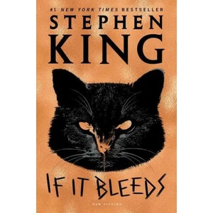 If It Bleeds: Mr. Harrigan's Phone, the Life of Chuck, Rat | KING STEPHEN (ISBN: 9781982137984)