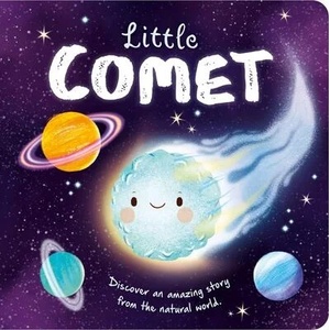 Nature Stories: Little Comet: Padded Board Book | Gisela Bohórquez (ISBN: 9781837716715)