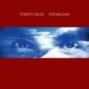 MILES, ROBERT - Dreamland LP