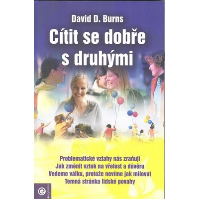 Cítit se dobře s druhými - David D. Burns