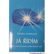 Já řídím Ing. Zdeňka Jordánová