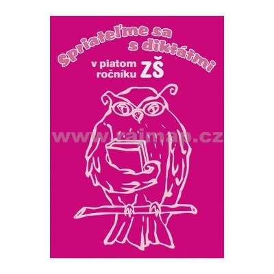 Spriateľme sa s diktátmi v piatom ročníku ZŠ - Margita Svobodová
