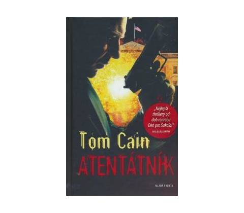 Atentátník - Tom Cain