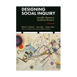 Designing Social Inquiry | Gary King, Robert O. Keohane, Sidney Verba (ISBN: 9780691224626)