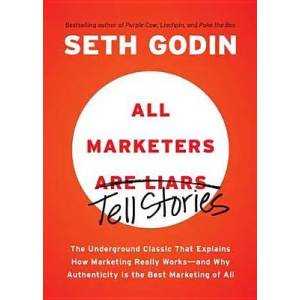 All Marketers are Liars | Seth Godin (2012)