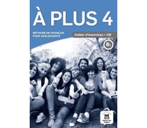 A plus 4 Cahier d'exercices + CD audio