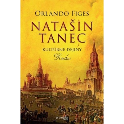 Natašin tanec - Orlando Figes