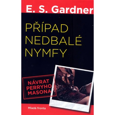 Případ nedbalé nymfy - Stanley Erle Gardner