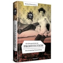 Die Kulturgeschichte der Prostitution