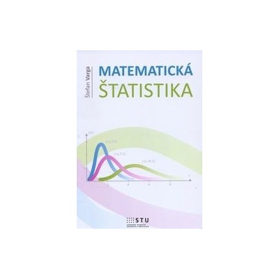 Matematická štatistika Štefan Varga