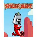 Spoiler Alert