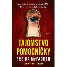 Tajomstvo pomocníčky - Freida McFadden