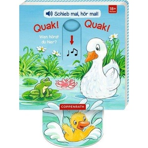Schieb mal, hör mal! : Quak! Quak! Wen hörst du hier? | Antje Flad (ISBN: 9783649637134)