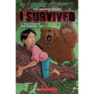 I Survived the Attack of the Grizzlies, 1967: A Graphic Novel (I Survived Graphic Novel #5) | TARSHIS LAUREN (ISBN: 9781338766912)