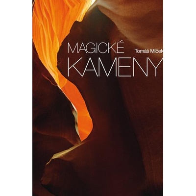 Magické kameny - Míček Tomáš