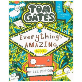 Tom Gates: Everythings Amazing sort of Pichon LizPaperback / softback