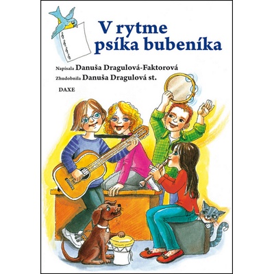 V rytme psíka bubeníka