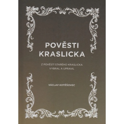 Pověsti Kraslicka Václav Kotěšovec