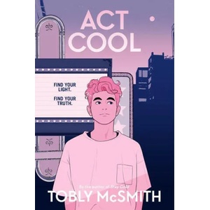 Act Cool | Tobly McSmith (ISBN: 9780063038561)