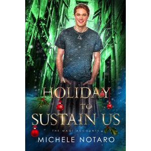 A Holiday to Sustain Us | Michele Notaro (2022)