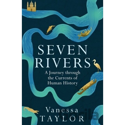 Seven Rivers - Vanessa Taylor