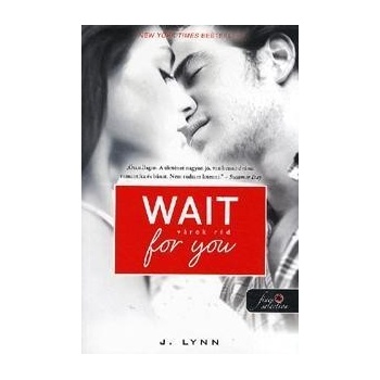 Wait for you - Várok rád