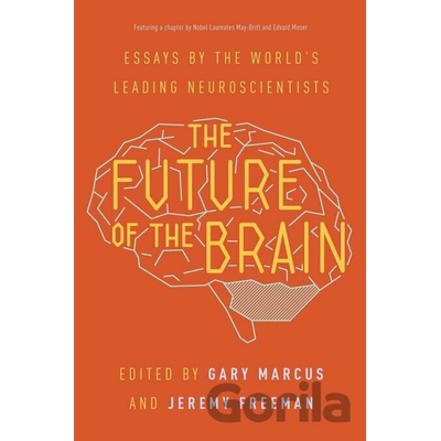 The Future of the Brain - Marcus, Gary