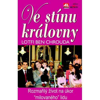 Ve stínu královny - Lotfi Ben Chrouda