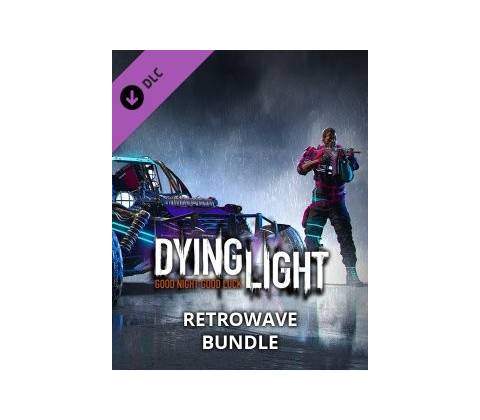 Dying Light: Retrowave Bundle