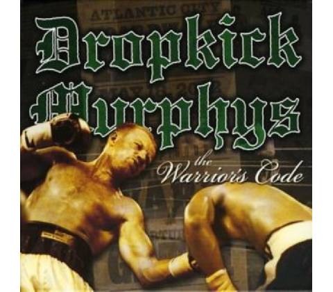 The Warriors Code - Dropkick Murphys CD