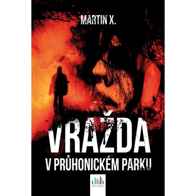 Vražda v Průhonickém parku - Martin X.