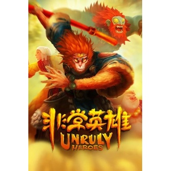 Unruly Heroes