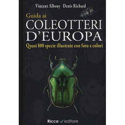 Guida ai coleotteri d'Europa | Vincent Albouy, Denis Richard