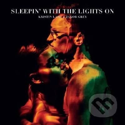 LASH, KRISTIN & JACOB GREY - SLEEPIN`WITH THE LIGHTS ON CD