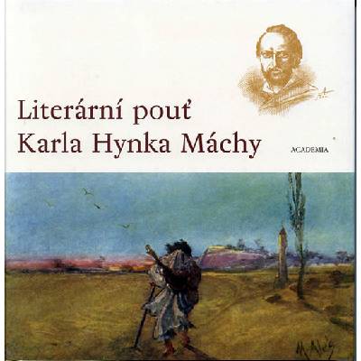 Literární pouť Karla Hynka Máchy
