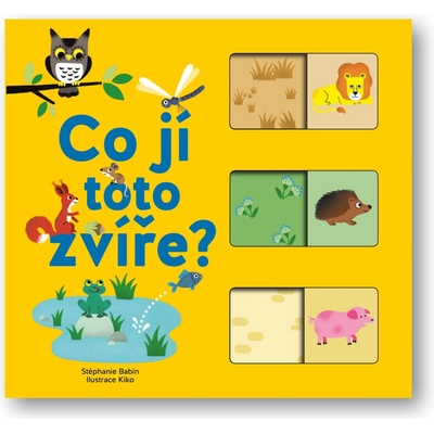 Co jí toto zvíře? - Stéphanie Babin