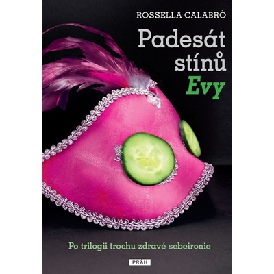 Padesát stínů Evy - Calabró Rossella