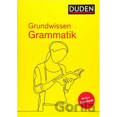 Duden - Grundwissen Grammatik: Fit fürs Studium - Bibliographisches Institut