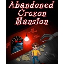 Abandoned Croxon Mansion