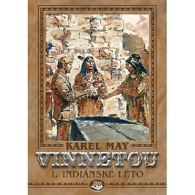 Vinnetou I. Indiánské léto - Karel May