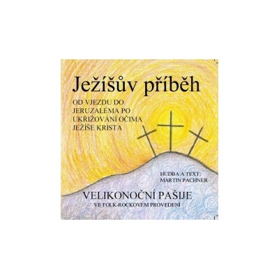 Ježíšův příběh - Pachner Martin