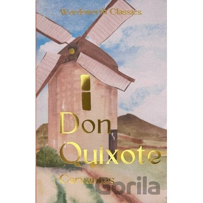 Don Quixote - Miguel De Cervantes Saavedra