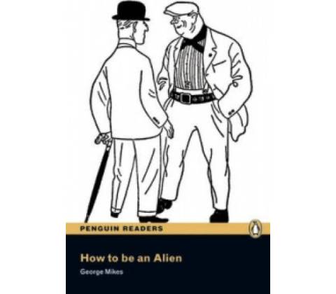How to be an Alien