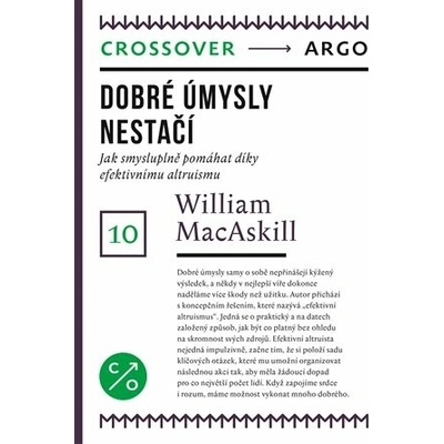 Dobré úmysly nestačí