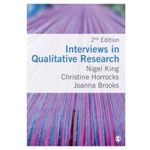 Interviews in Qualitative Research | Nigel King, Christina Horrocks (ISBN: 9781446274972)