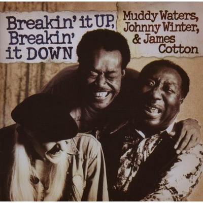 Muddy Waters - Breakin' It Up, Breakin' It Down (CD) (0886970728324)