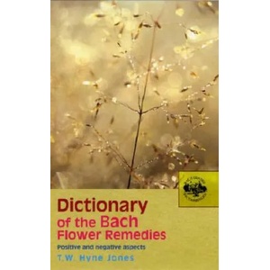 Dictionary Of The Bach Flower Remedies (2005)