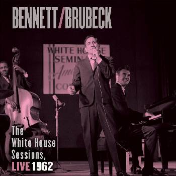 Image 1 of Tony Bennett & Dave Brubeck - The White House Sessions Live 1962 (180 g) (2 LP) (0856276002671)