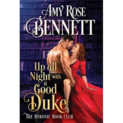 Up All Night with a Good Duke | Amy Rose Bennett