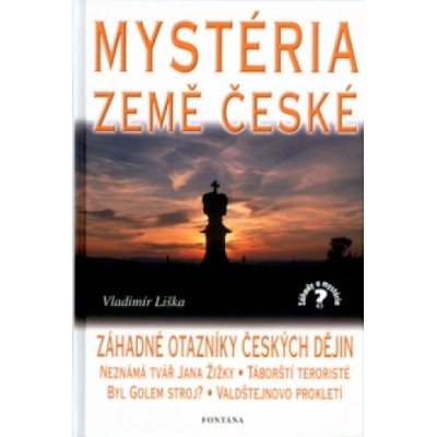 Mystéria země české, Záhadné otazníky českých dějin
